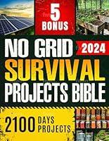 Algopix Similar Product 9 - No Grid Survival Projects Bible 2100