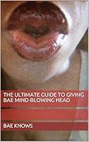 Algopix Similar Product 17 - The Ultimate Guide to Giving BAE
