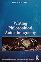 Algopix Similar Product 9 - Writing Philosophical Autoethnography