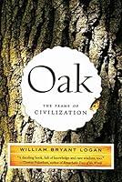 Algopix Similar Product 20 - Oak: The Frame of Civilization