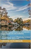 Algopix Similar Product 7 - Moving to North Carolinas Hidden Gems