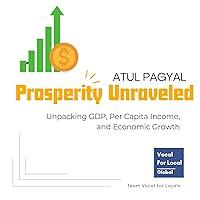 Algopix Similar Product 1 - Prosperity Unraveled Unpacking GDP