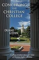 Algopix Similar Product 13 - Conceiving the Christian College