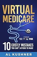 Algopix Similar Product 20 - Virtual Medicare 10 Costly Mistakes
