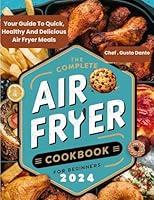 Algopix Similar Product 3 - THE COMPLETE AIR FRYER COOKBOOK FOR