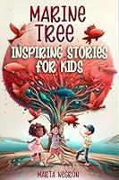 Algopix Similar Product 18 - MARINE TREE INSPIRING STORIES FOR KIDS