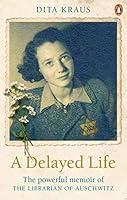 Algopix Similar Product 18 - A Delayed Life The true story of the