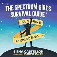 Algopix Similar Product 17 - The Spectrum Girls Survival Guide How