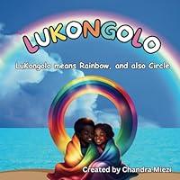 Algopix Similar Product 1 - LUKONGOLO LuKongolo means Rainbow and