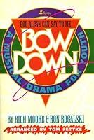 Algopix Similar Product 7 - Bow Down God Alone Can Say to Me A