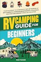 Algopix Similar Product 9 - RV Camping Guide for Beginners Your