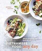 Algopix Similar Product 12 - Vietnamese Food Any Day Simple Recipes