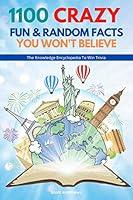 Algopix Similar Product 8 - 1100 Crazy Fun  Random Facts You Wont