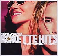 Algopix Similar Product 6 - Collection Of Roxette Hits Their 20