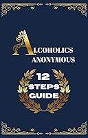 Algopix Similar Product 11 - Alcoholics Anonymous 12 Steps