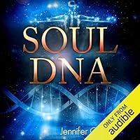 Algopix Similar Product 16 - Soul DNA Your Spiritual Genetic Code