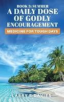 Algopix Similar Product 8 - A Daily Dose of Godly Encouragement