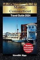 Algopix Similar Product 20 - Mystic Connecticut Travel Guide 2024