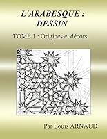 Algopix Similar Product 18 - LARABESQUE  DESSIN TOME 1  Origines