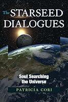 Algopix Similar Product 9 - The Starseed Dialogues Soul Searching