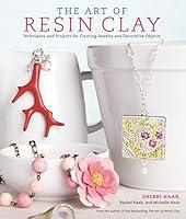 Algopix Similar Product 8 - The Art of Resin Clay Techniques and