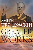 Algopix Similar Product 1 - Greater Works: Experiencing God's Power