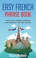 Algopix Similar Product 16 - Easy French Phrase Book Over 1500