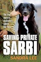 Algopix Similar Product 17 - Saving Private Sarbi The true story of