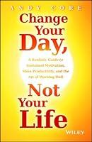 Algopix Similar Product 11 - Change Your Day Not Your Life A