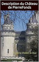 Algopix Similar Product 19 - Description du Chteau de PierreFonds