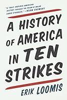 Algopix Similar Product 5 - A History of America in Ten Strikes