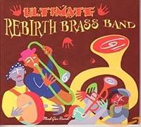 Algopix Similar Product 15 - Ultimate Rebirth Brass Band