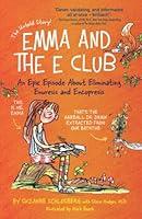 Algopix Similar Product 12 - Emma and the E Club An Epic Episode