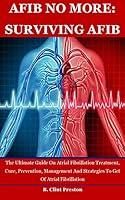 Algopix Similar Product 18 - AFIB NO MORE SURVIVING AFIB The