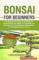 Algopix Similar Product 4 - Bonsai for Beginners The stepbystep