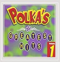 Algopix Similar Product 8 - Polka’s Greatest Hits Volume 1