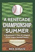 Algopix Similar Product 19 - A Renegade Championship Summer A