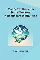 Algopix Similar Product 18 - Healthcare Guide for Social Workers in