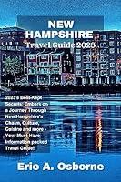 Algopix Similar Product 8 - New Hampshire Travel Guide 2023 2023s