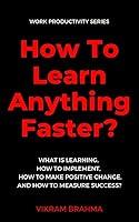 Algopix Similar Product 5 - How To Learn Anything Fast Work