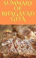 Algopix Similar Product 15 - SUMMARY OF BHAGAVAD GITA