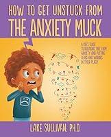 Algopix Similar Product 3 - How To Get Unstuck From the Anxiety