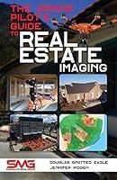 Algopix Similar Product 20 - The Drone Pilots Guide to Real Estate