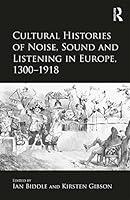 Algopix Similar Product 1 - Cultural Histories of Noise Sound and