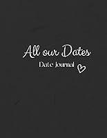 Algopix Similar Product 18 - All our Dates: Date Journal