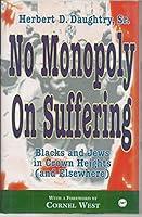Algopix Similar Product 16 - No Monopoly on Suffering Blacks and