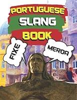 Algopix Similar Product 13 - Portuguese Slang Book Best Portuguese