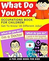 Algopix Similar Product 13 - Career Books For Kids What Do You Do