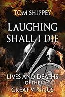 Algopix Similar Product 10 - Laughing Shall I Die Lives and Deaths