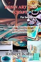 Algopix Similar Product 16 - RESIN ART AND CRAFT For beginners